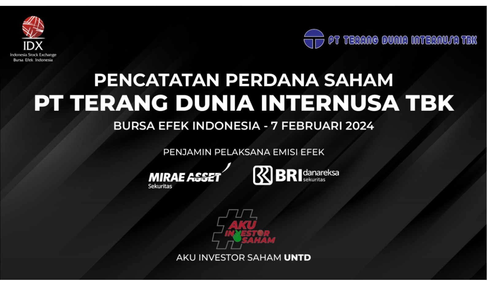 PT TERANG DUNIA INTERNUSA TBK RESMI MELANTAI DI BURSA SAHAM